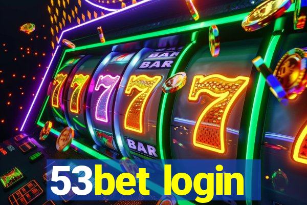 53bet login